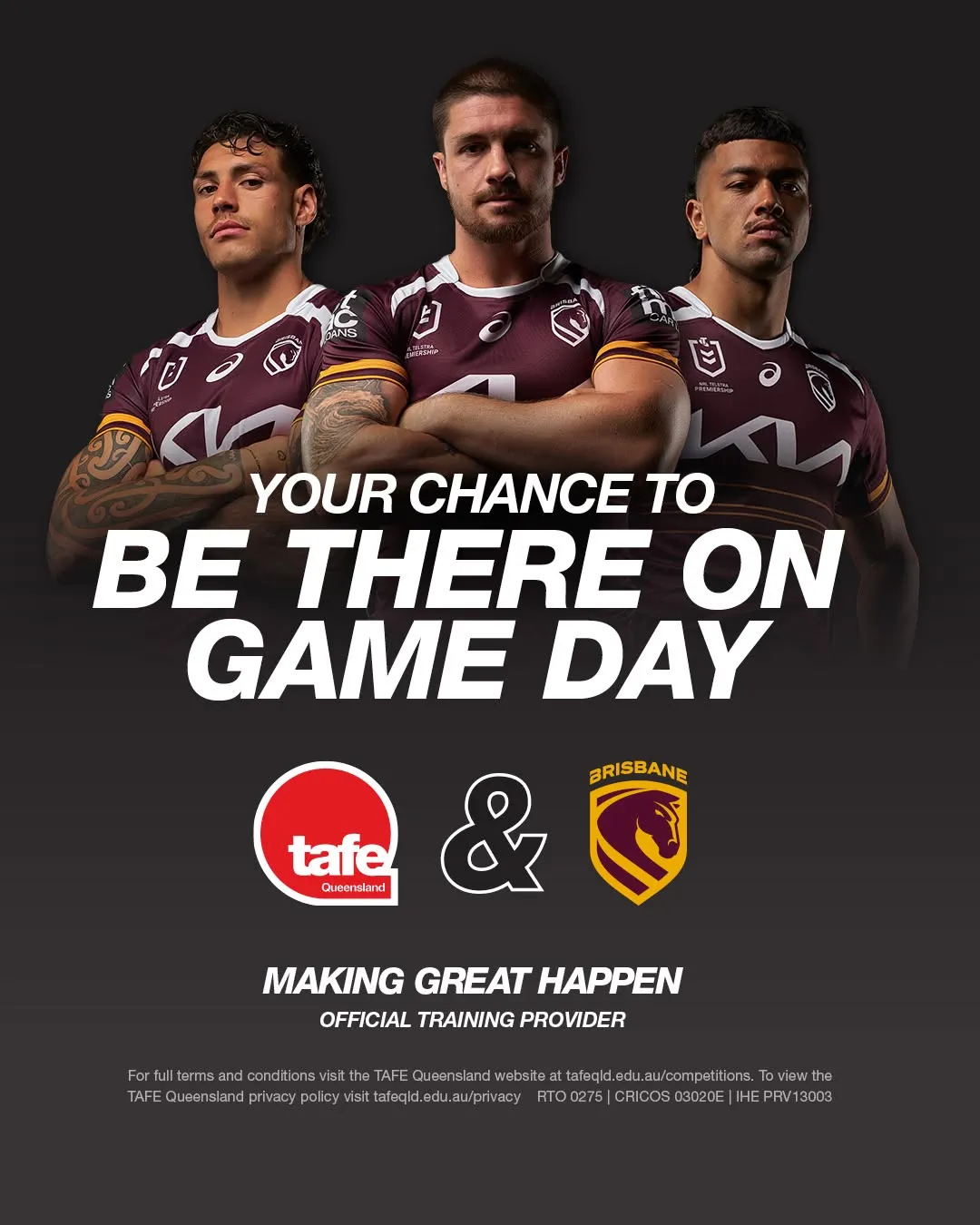 CURRENT STUDENT AND ALUMNI X NRL TICKETS GIVEAWAY! 🎟️🏉🐴

For your chance to win one of five x Double Passes (two tickets total) to the @brisbanebroncos Round 17 game of the 2026 NRL Telstra Premiership Season:

1. Like one of our Facebook pages (including local campus pages) or follow @tafeqld on Instagram

2. Comment on this post how you are making great happen

We’ll chose the winners and notify them via comment to contact us via an official TAFE Queensland email address to claim their prize. We will never ask you to exchange money for this prize.

✨✨✨

Competition runs from 12pm AEST Monday 15 June to 12pm AEST Friday 19 June 2026. Winners will be drawn on Friday 19 June 2026.

You must be currently enrolled at or have graduated from TAFE Queensland, aged 16 years or older, and living in Queensland to be eligible to win. Prizes exclude anything incidental to the Winner’s (and their guest’s) attendance at the event. 

For full terms and conditions visit our website at tafeqld.edu.au/competitions or see the link in our bio. 

This promotion is in no way sponsored, endorsed or administered by, or associated with Facebook or Instagram. 

✨✨✨

Image description: a tile featuring wording of "Your chance to be there on game day". Imagery included is the TAFE Queensland logo, as well as the Broncos logo and three of their players. 

#TAFEQueensland #MakeGreatHappen #TAFEQld #NRL #Bronxnation